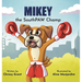 Mikey the SouthPAW Champ