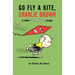 Go Fly a Kite, Charlie Brown: A New Peanuts Book