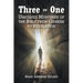 Three in One: Unsolved Mysteries of the Bible from Genesis to Revelation