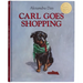 Carl Goes Shopping 40th Anniversary Edition
