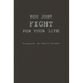 You Just Fight for Your Life: The Story of Lester Young