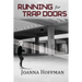 Running for Trap Doors