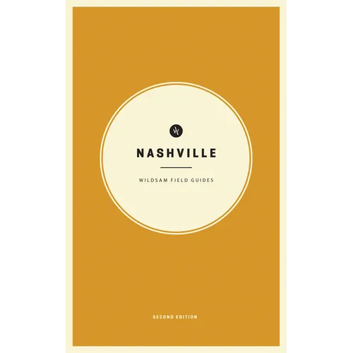 Wildsam Field Guides: Nashville