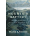 Mountain Battery: The Alps, Water, and Power in the Fossil Fuel Age