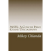 Msfl: A Concise Price Guide/Discography: Covering Mobile Fidelity Sound Lab's Early Releases 1-001 through 1-200