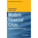 Modern Financial Crises: Argentina, United States and Europe