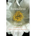 Boundless Heart: The Buddha's Path of Kindness, Compassion, Joy, and Equanimity