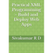 Practical XML Programming - Build and Deploy Web Apps