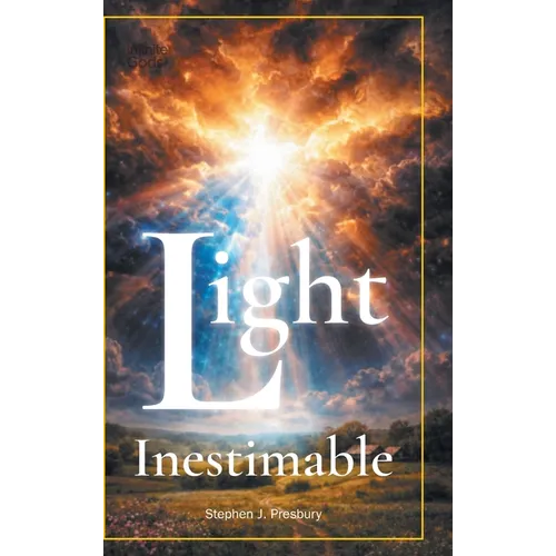 Light Inestimable