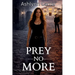 Prey No More