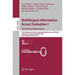 Multilingual Information Access Evaluation I: Text Retrieval Experiments: 10th Workshop of the Cross-Language Evaluation Forum, CLEF 2009, Corfu, Gree