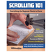 Scrolling 101: Everything the Beginner Needs to Know
