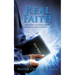 Real Faith: Growing in Faith While Enduring Life's Challenges