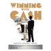Winning with Cash