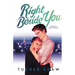 Right Beside You