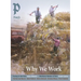 Plough Quarterly No. 43 - Why We Work