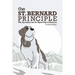 The St. Bernard Principle.: Why Specialists are the Alpha Dogs in Business.