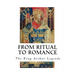 From Ritual to Romance