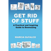 Get Rid of Stuff: A Practical and Inspiring Guide to Downsizing