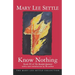 Know Nothing: Book III of the Beulah Quintet