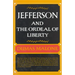 Jefferson and the Ordeal of Liberty - Volume III