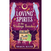 Loving Spirits at the Vintage Teashop