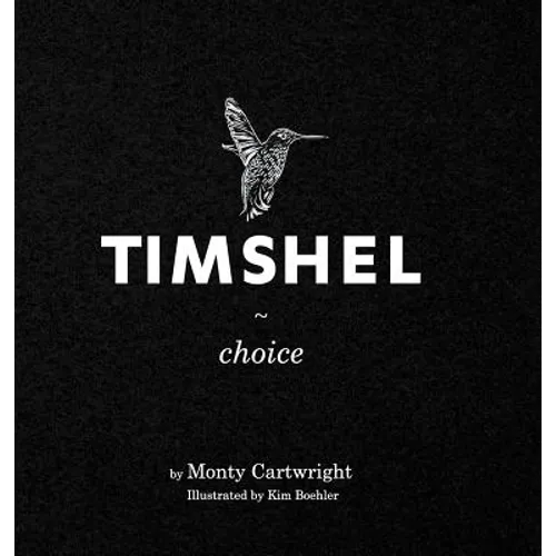 Timshel: Choice