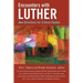 Encounters with Luther: New Directions for Critical Studies