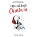 A Chic and Simple Christmas: Celebrate the holiday season with ease and grace