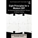 Eight Principles for a Modern CBT: Re-Visioning Cognitive Behavior Therapy in Clinical Training