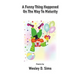 A Funny Thing Happened On The Way To Maturity