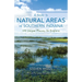 A Guide to Natural Areas of Southern Indiana: 119 Unique Places to Explore