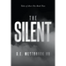 The Silent: Tales of Aver Nes Book Two