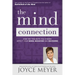 The Mind Connection: How the Thoughts You Choose Affect Your Mood, Behavior, and Decisions
