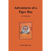 Adventures of a Tiger Boy: An Autobiography