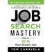 Job Search Mastery: How to WIN Your Dream Job