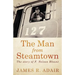 The Man from Steamtown