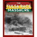 The Tulsa Race Massacre