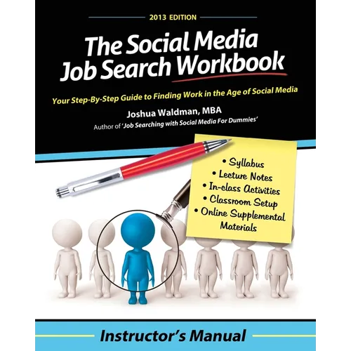 The Social Media Job Search Workbook: Instructor's Manual