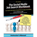 The Social Media Job Search Workbook: Instructor's Manual