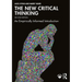 The New Critical Thinking: An Empirically Informed Introduction