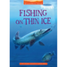 Fishing on Thin Ice