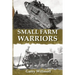 Small Farm Warriors