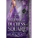 A Match Made on Duchess Square: A Regency Historical Romance