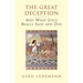 The Great Deception: And What Jesus Really Said and Did
