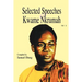 Selected Speeches of Kwame Nkrumah. Volume 3
