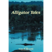 Alligator Tales