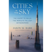 Cities in the Sky: The Quest to Build the World's Tallest Skyscrapers