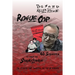 Beyond Killer Fiction: Rogue Cop