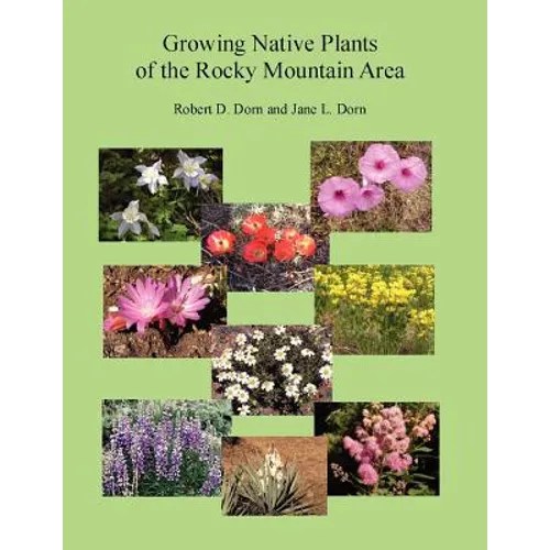 Growing Native Plants of the Rocky Mountain Area